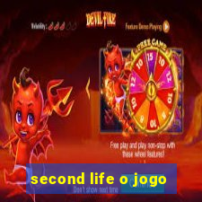 second life o jogo